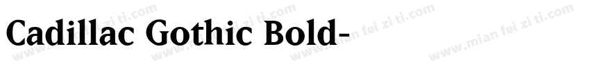 Cadillac Gothic Bold字体转换
